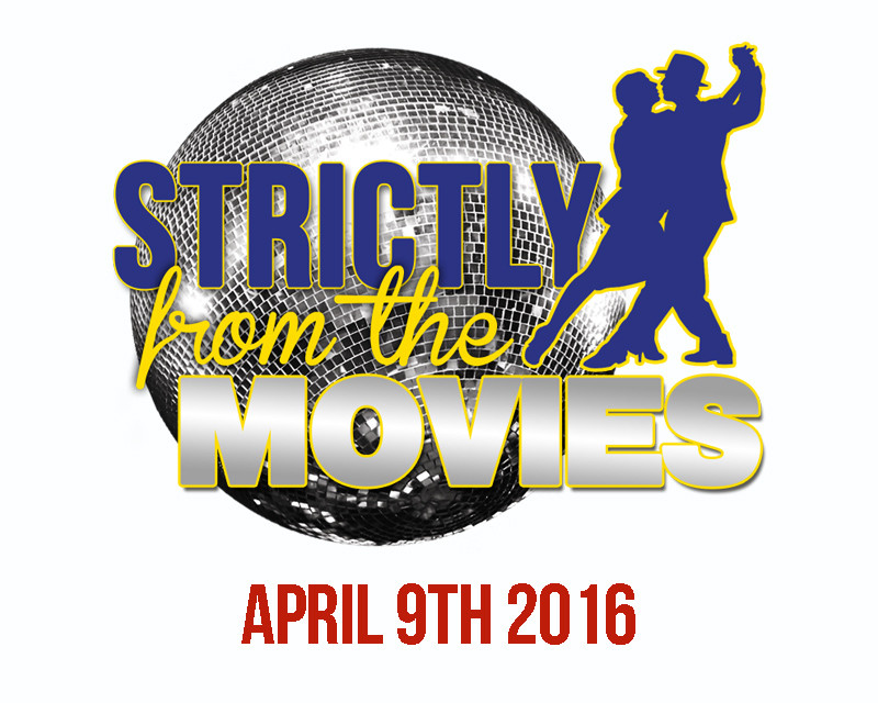 Strictly from the Movies – April 9th 2016